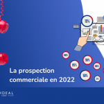 Prospection commerciale btob en 2022