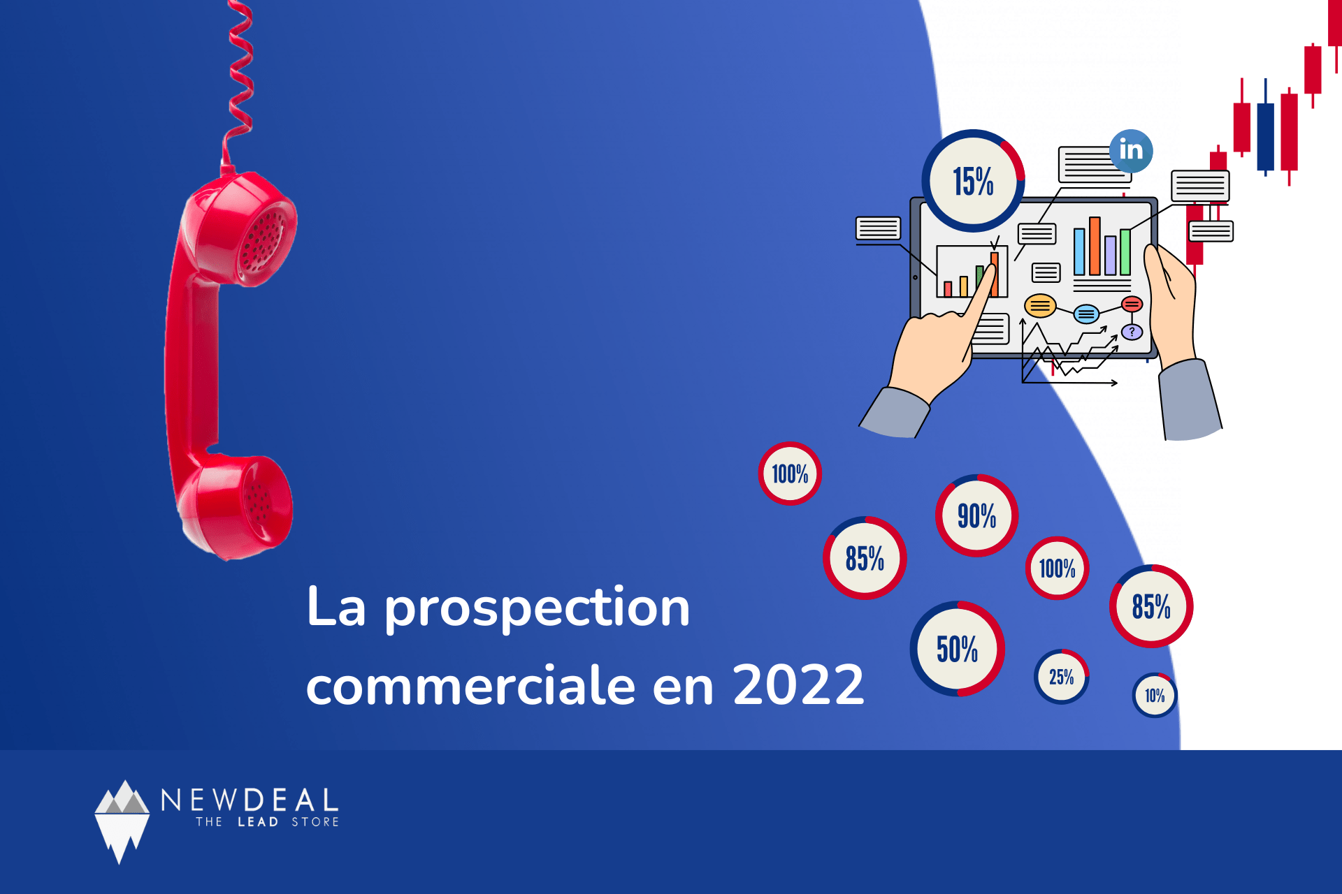 Prospection Commerciale Btob En 2022 - Newdeal, The Lead Store